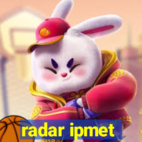 radar ipmet